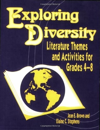 Exploring Diversity: Literature Themes and Activities for Grades 48 (Paperback)