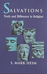 Salvations: Truth and Difference in Religion (Paperback)