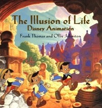 (The) illusion of life : Disney animation