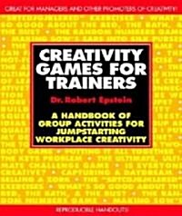 Creativity Games for Trainers (Paperback)