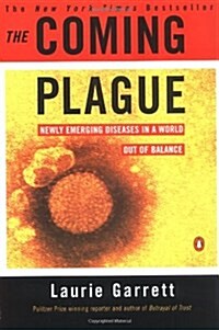 [중고] The Coming Plague: Newly Emerging Diseases in a World Out of Balance (Paperback)