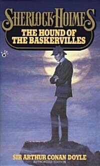 The Hound of the Baskervilles (Mass Market Paperback, Reissue)