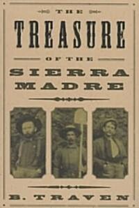 The Treasure of the Sierra Madre (Paperback, Reissue)