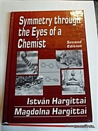 Symmetry Through the Eyes of a Chemist (Hardcover, 2, 1995)