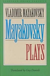 Mayakovsky: Plays (Paperback)