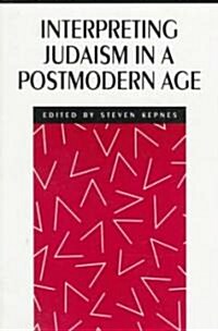 Interpreting Judaism in a Postmodern Age (Paperback)