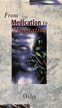 From Medication to Meditation (Paperback)