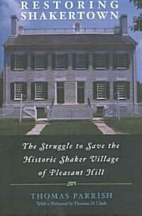 Restoring Shakertown (Hardcover)