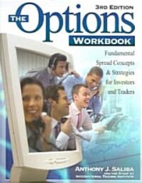 The Options Workbook: Fundamental Spread Concepts and Strategies for Investors and Traders (Paperback, 3rd)