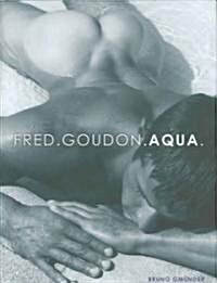 Fred.Goudon.Aqua. (Hardcover)