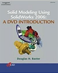 Solid Modeling Using Solidworks 2006 (Paperback)