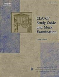 Cla/Cp Study Guide and Mock Examination (Paperback, 3rd, Study Guide)