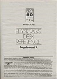 Physicians Desk Reference 2006 Supplement a (Paperback, 60th, Supplement)