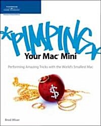 Pimping Your Mac Mini (Paperback)