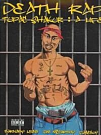 Death Rap Tupac Shakur: A Life (Paperback)