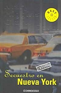 Secuestro en Nueva York/ Kidnapping in New York (Paperback, Translation)