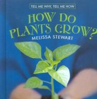 How do plants grow? 