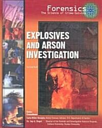 Explosives And Arson Investigation (Library)