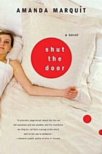 Shut the Door (Paperback)
