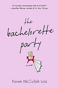 The Bachelorette Party (Paperback)