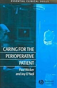 Caring for the Perioperative Patient (Paperback, 1st)