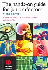 The Hands-on Guide for Junior Doctors (Paperback, 3rd)