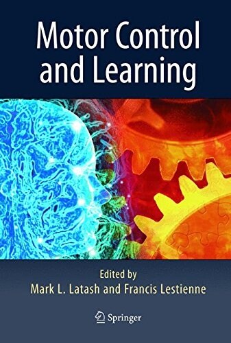 Motor Control And Learning (Hardcover)