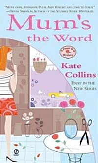 [중고] Mums The Word (Mass Market Paperback, Reissue)