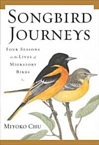 Songbird Journeys (Hardcover)