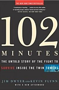102 Minutes (Paperback, Reprint)
