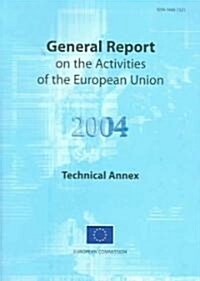 General Report on the Activities of the European Union 2004 (Paperback)