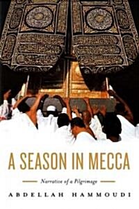 A Season in Mecca (Hardcover, Translation)