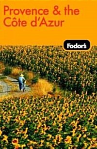 Fodors Provence And the Cote Dazur (Paperback, 7th)