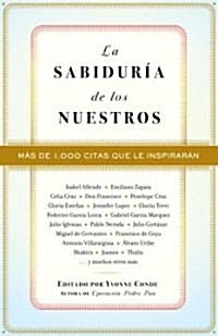 La Sabidur? de Los Nuestros / The Wisdom of Our People (Paperback)