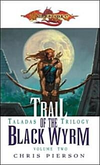 Trail of the Black Wyrm (Paperback)