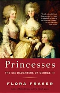 Princesses: The Six Daughters of George III (Paperback)