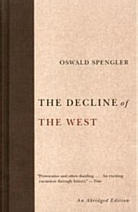 The Decline of the West (Paperback, Reprint)
