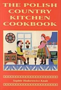 The Polish Country Kitchen Cookbook (Hardcover)