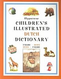 Hippocrene Childrens Illustrated Dutch Dictionary: English-Dutch/Dutch-English (Paperback)