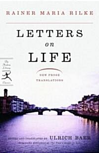 Letters on Life: New Prose Translations (Paperback)