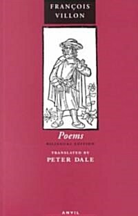 Poems of Francois Villon : The Legacy, The Testament and Other Poems (Paperback, New ed)