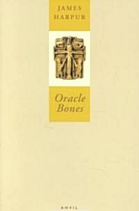 Oracle Bones (Paperback)