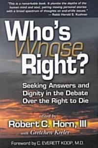 Whos Right? Whose Right? (Hardcover)