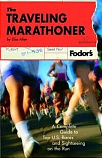 Fodors The Traveling Marathoner (Paperback)