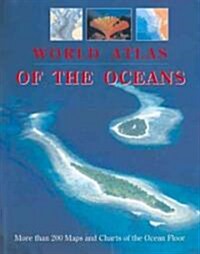 World Atlas of the Oceans (Hardcover)