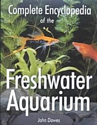 [중고] Complete Encyclopedia of the Freshwater Aquarium (Hardcover)