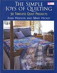 The Simple Joys of Quilting (Hardcover)