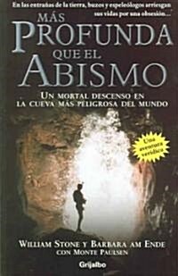 Mas Profunda Que El Abismo / Beyond the Deep (Paperback, Translation)