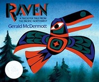 Raven:a trickster tale from the Pacific Northwest