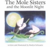 (The)mole sisters and the moonlit night